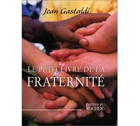 Le petit livre de la fraternité