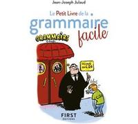 Le Petit Livre de la grammaire facile, 2e édition Jean-Joseph Julaud (Auteur)