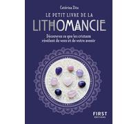 Catérina Zita – Le Petit livre de la lithomancie – Découvrez ce que les cristaux révèlent – Poche