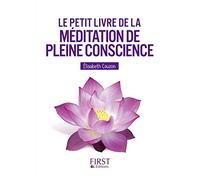 Le Petit livre de la méditation de pleine conscience