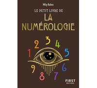 Mily Robin – Le Petit Livre de la numérologie – Guide – Poche – First