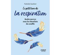 Saulnier Nathalie – Le Petit Livre de la respiration – Redécouvrez tous les bienfaits du souffle