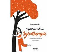 Le Petit livre - de la sylvothérapie, 2e éd Gilles Diederichs (Auteur)