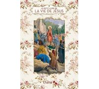 Le Petit Livre de la vie de Jésus