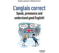 Le Petit livre de l'anglais correct Brigitte Lallement (Auteur), Nathalie Pierret (Auteur)