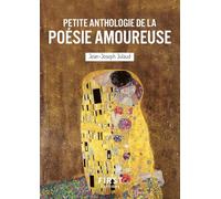 Le Petit livre de l'Anthologie de la poésie amoureuse – 2e éd.