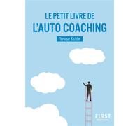Le Petit livre de l'auto-coaching, 2e éd