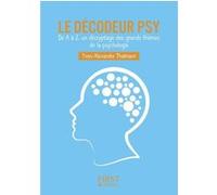 Le Petit livre de - Le décodeur psy Yves-Alexandre Thalmann (Auteur)
