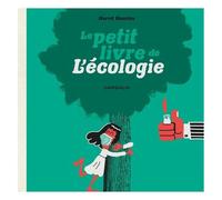 Le Petit Livre De L'écologie