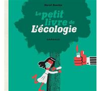 Le Petit Livre de l'écologie - Hervé Bourhis - Dargaud - relié - Bande dessinée
