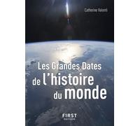 Le Petit Livre de – Les Grandes Dates de l'histoire du monde – 3e édition