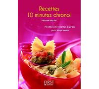 Le Petit Livre de - Les Recettes 10 Minutes Chrono