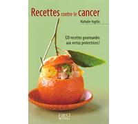 Le Petit livre de - Les recettes anti-cancer
