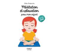 Le Petit livre de - Méditation et relaxation pour mon enfant, 2e éd
