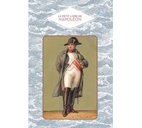 Le Petit livre de Napoléon: Nouvelle édition