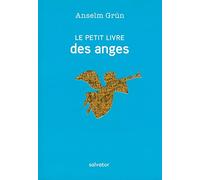 LE PETIT LIVRE DES ANGES. Des souhaits qui viennent du coeur