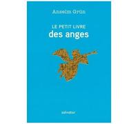 Le Petit Livre Des Anges - Des Souhaits Qui Viennent Du Coeur