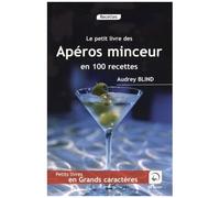 Le Petit Livre Des Apéros Minceur En 100 Recettes