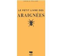 Le Petit livre des araignées Simon D. Pollard (Auteur)