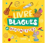 Le petit livre des blagues et devinettes