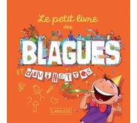 Le petit livre des blagues et devinettes