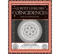 Le Petit Livre Des Coïncidences - Dans Le Système Solaire