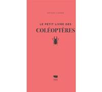 Le Petit livre des coléoptères Arthur V. Evans (Auteur)