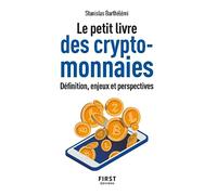 Stanislas Barthélémi – Le Petit livre des cryptomonnaies – Étude – Poche