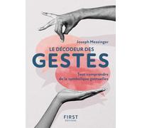 Le Petit livre des Gestes, 2e éd. - Tout comprendre de la symbolique gestuelle