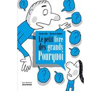 Le petit livre des grands Pourquoi