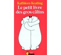 Le Petit livre des gros câlins