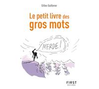 Le Petit Livre Des Gros Mots