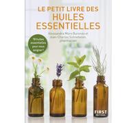 Alessandra Moro Buronzo – Le Petit livre des Huiles essentielles – Guide – 2e éd. Poche