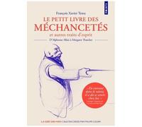 Le Petit Livre Des Méchancetés Et Autres Traits D'esprit - D'alphonse Allais À Margaret Thatcher