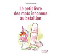 Le Petit livre des Mots inconnus au bataillon – 2e éd.