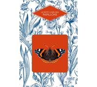 Michel Beauvais – Le Petit livre des papillons – Illustrations Florence Dellerie – Relié