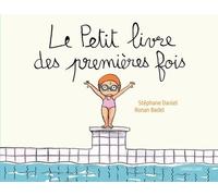 Le Petit Livre Des Premières Fois