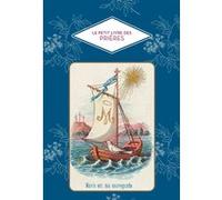 Le Petit Livre des prières Christine Barelly (Auteur)