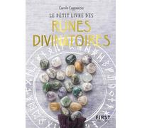 Carole Cappuccio – Le Petit livre des runes divinatoires – Poche