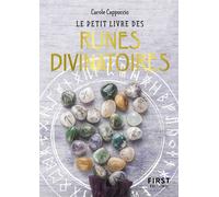 Carole Cappuccio – Le Petit livre des runes divinatoires – Poche