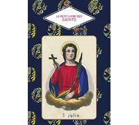 Le petit livre des saints - Nouvelle édition