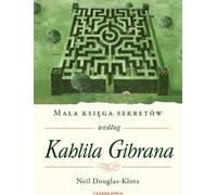 Le petit livre des secrets par Kahlil Gibran