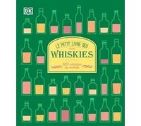 Le petit livre des whiskies - nouvelle édition