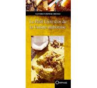 Le petit livre d'or de la cuisine mahoraise - Orphie - Orphie G.doyen Editions - relié - Guide