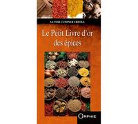 Le petit livre d'or des épices