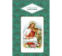 Le Petit livre du catéchisme