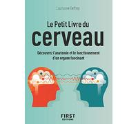 Le Petit Livre du cerveau: Découvrez l'anatomie et le fonctionnement d'un organe fascinant