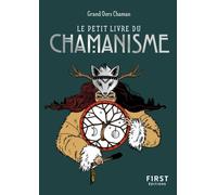 Le Petit Livre du chamanisme