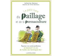 Le petit livre du paillage et de la permaculture