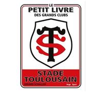 Le Petit Livre Du Stade Toulousain